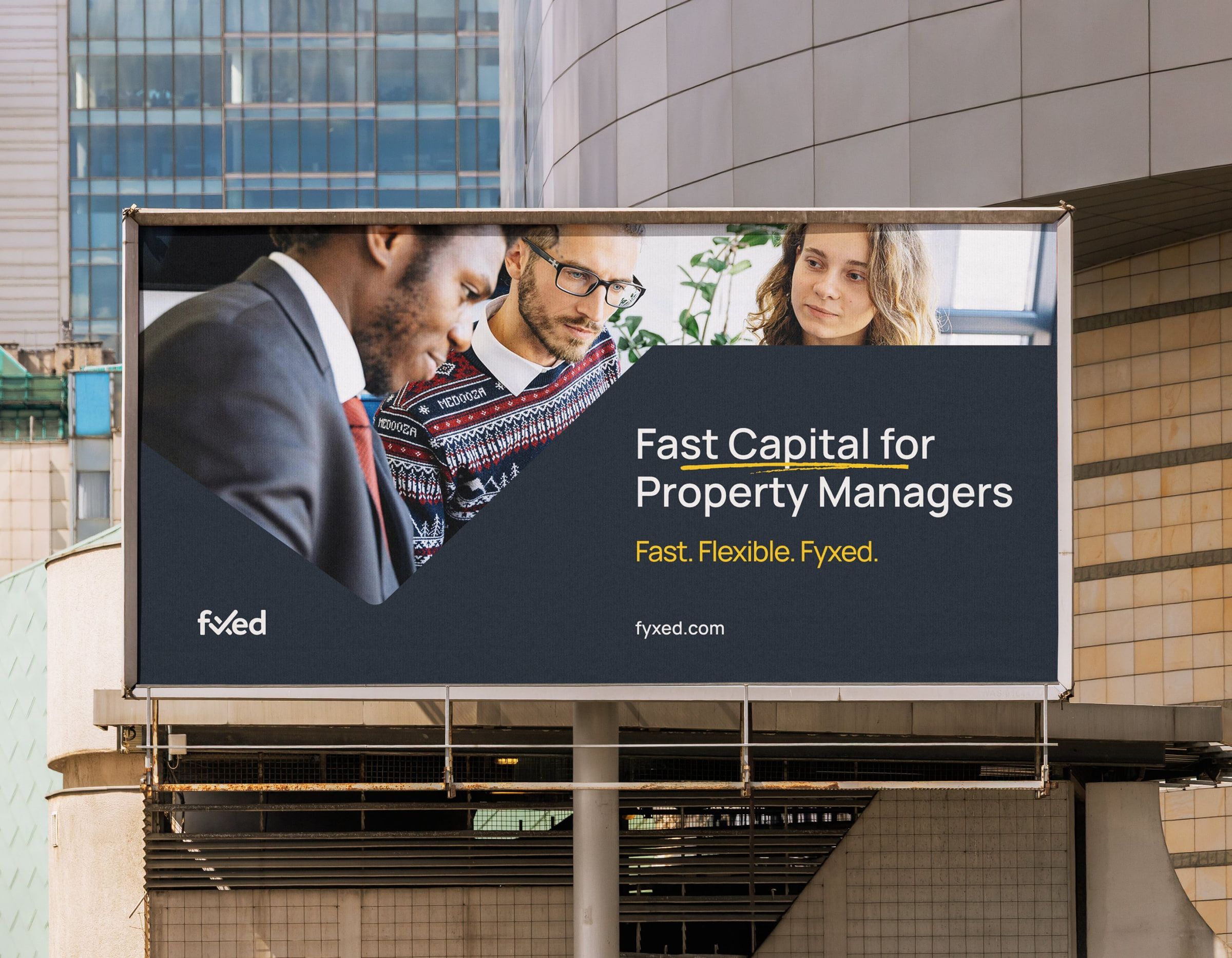 Fyxed billboard: “Fast Capital for Property Managers. Fast. Flexible. Fyxed.”